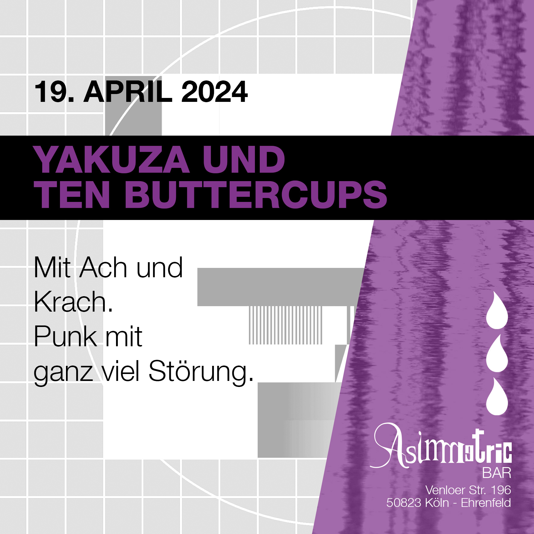 Yakuza und Ten Buttercups - Aismmetric Bar - 19.4.2024