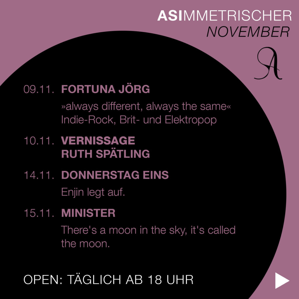 asimmetric bar * Venloer Str. 196 * 50823 Köln - Programm