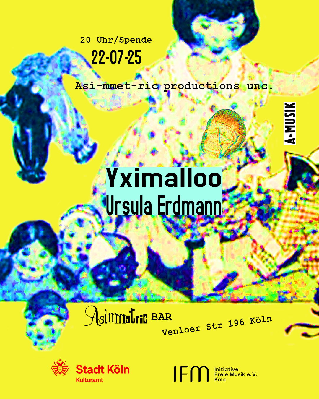Yximallo - Ursula Erdmann - 22.07.25 | ASIMMETRIC BAR | Venloer Str. 196 | 50823 Köln