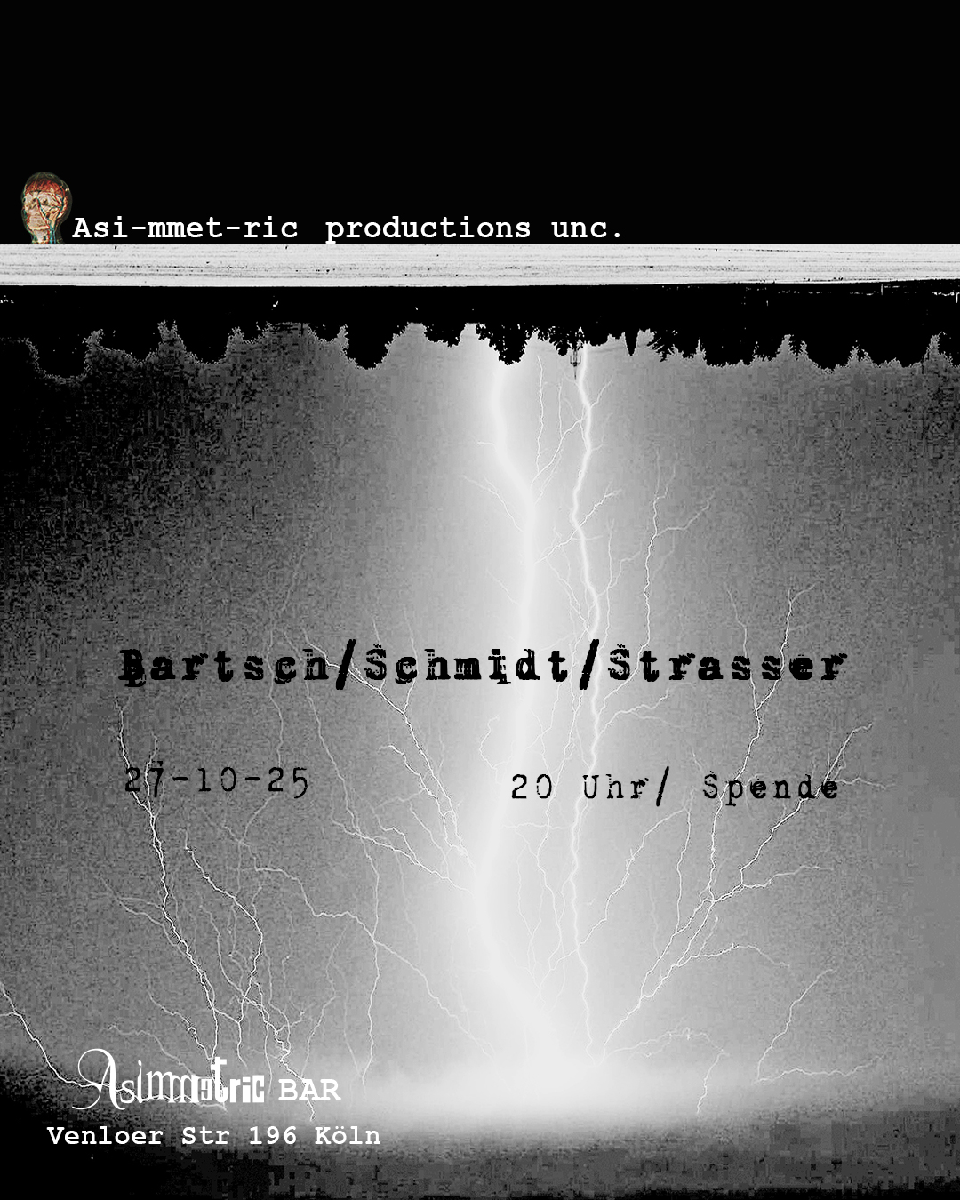 Bartsch/Schmidt/Strasser - 27.10.2025 | ASIMMETRIC BAR | Venloer Str. 196 | 50823 Köln